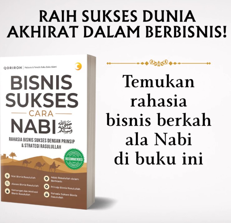 Jadikan Bisnismu Jalan ke Surga: Meneladani Etika Niaga Rasulullah